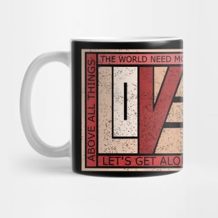 Love above all things Mug